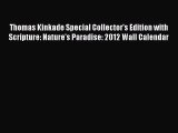 [Download] Thomas Kinkade Special Collector's Edition with Scripture: Nature's Paradise: