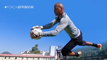 Goleiros de clubes brasileiros mandam recados de boa recuperação para Jefferson