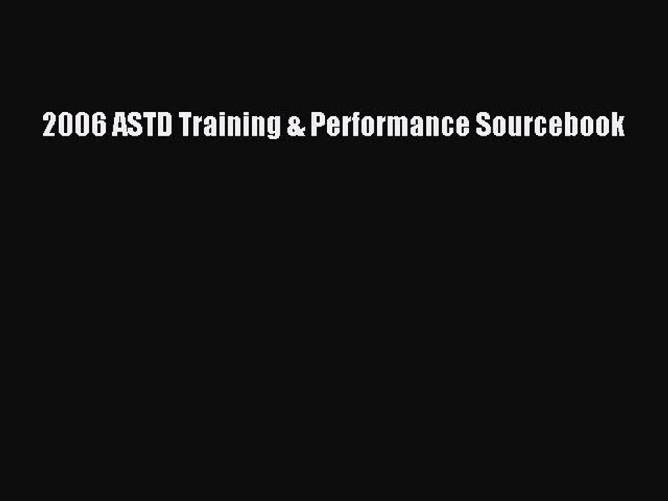 Read 2006 ASTD Training & Performance Sourcebook Ebook Free