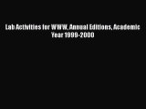 [PDF] Lab Activities for WWW Annual Editions Academic Year 1999-2000 [Read] Full Ebook