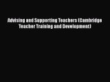 Read Advising and Supporting Teachers (Cambridge Teacher Training and Development) Ebook Free