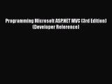 [PDF] Programming Microsoft ASP.NET MVC (3rd Edition) (Developer Reference) [Download] Full