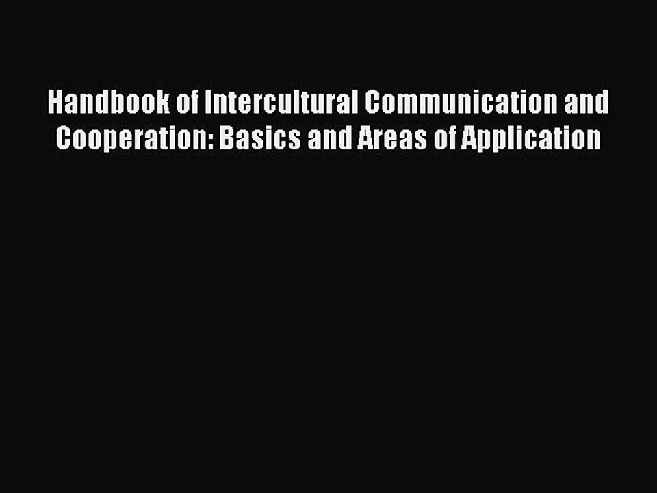 Read Handbook of Intercultural Communication and Cooperation: Basics and Areas of Application