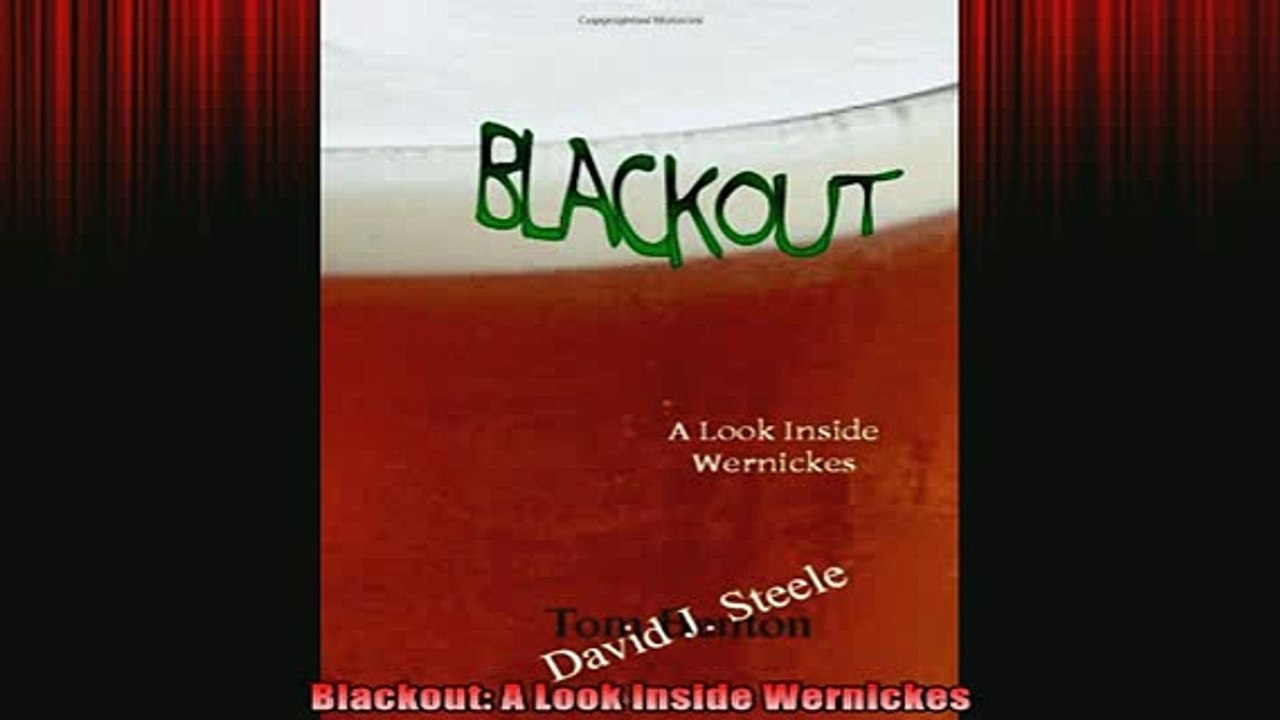 READ book  Blackout A Look Inside Wernickes Free Online