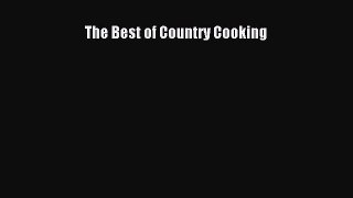 [PDF] The Best of Country Cooking  Full EBook