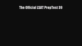 Download The Official LSAT PrepTest 39 Ebook Free