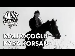 Malkoçoğlu Kara Korsan - Cüneyt Arkın