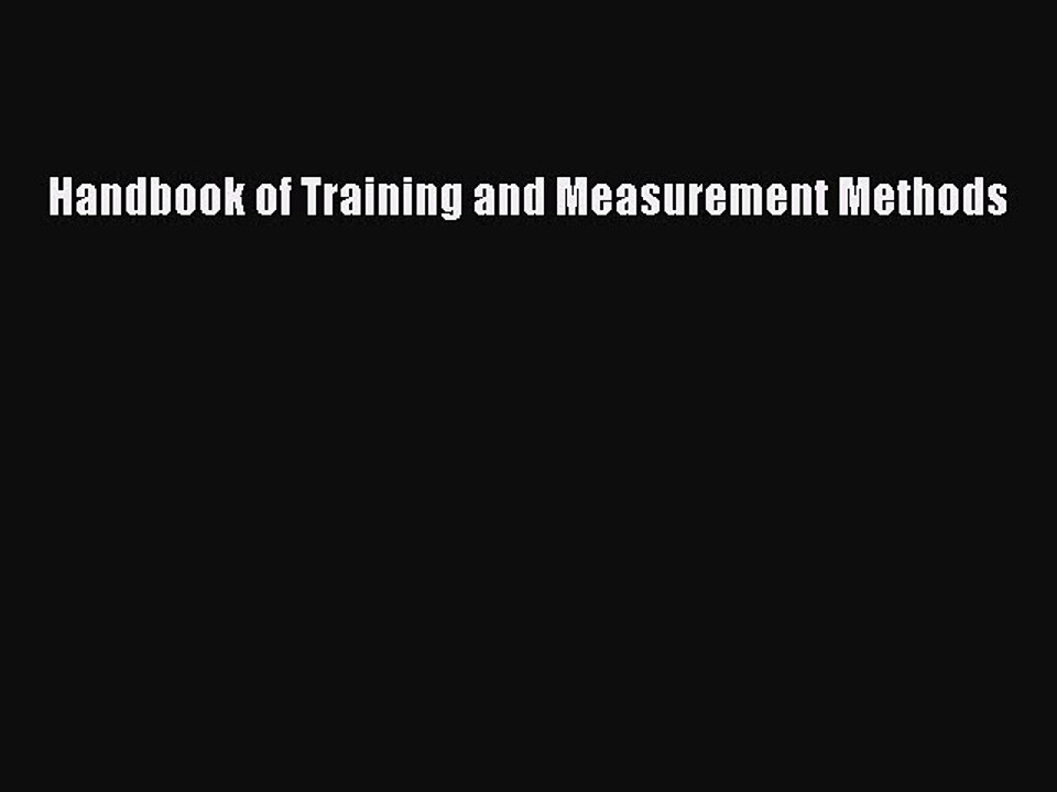 Read Handbook of Training and Measurement Methods Ebook Free