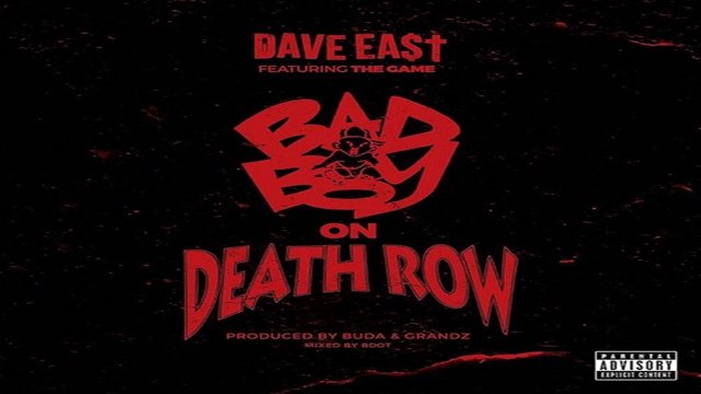 Dave East ft. The Game - Bad Boy on Death Row