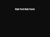 Read High Tech High Touch Ebook Free