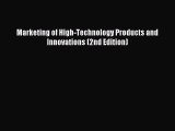 Read Marketing of High-Technology Products and Innovations (2nd Edition) Ebook Free