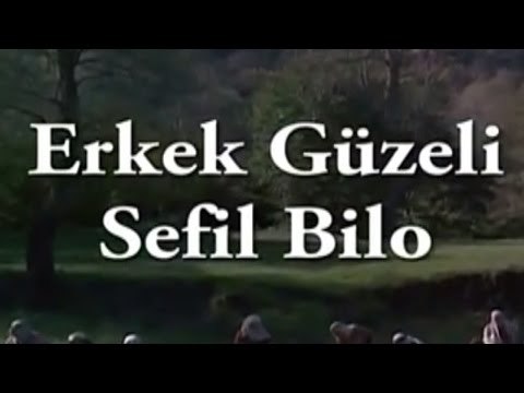 Erkek Güzeli Sefil Bilo