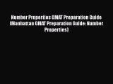 Read Number Properties GMAT Preparation Guide (Manhattan GMAT Preparation Guide: Number Properties)