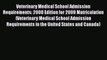 Read Veterinary Medical School Admission Requirements: 2008 Edition for 2009 Matriculation