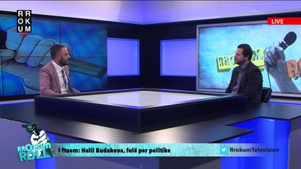 Rrokum Roll: Halil Budakova, folë per politike