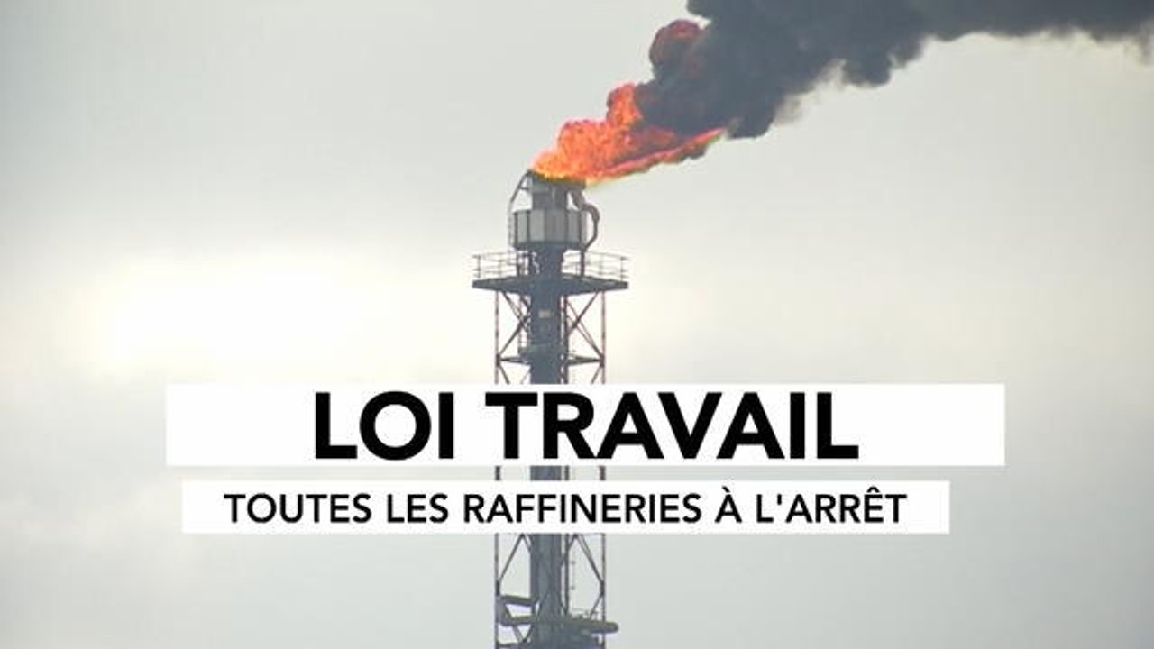 Loi Travail : les raffineries à l'arrêt - Le 24/05/2016 à 21h00