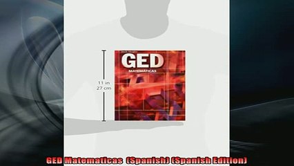 FREE DOWNLOAD  GED Matematicas  Spanish Spanish Edition READ ONLINE
