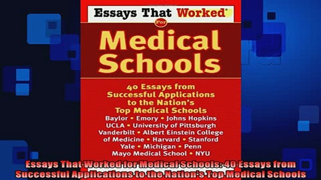 READ book Essays That Worked for Medical Schools 40 Essays from Successful Applications to the FREE BOOOK ONLINE