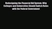 Read Redesigning the Financial Aid System: Why Colleges and Universities Should Switch Roles