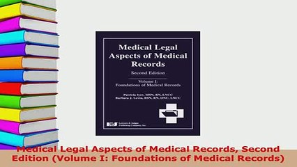 PDF  Medical Legal Aspects of Medical Records Second Edition Volume I Foundations of Medical  Read Online