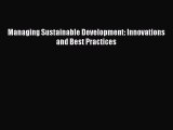 Read Managing Sustainable Development: Innovations and Best Practices Ebook Free