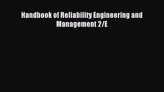 Download Handbook of Reliability Engineering and Management 2/E PDF Free