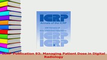 Download  ICRP Publication 93 Managing Patient Dose in Digital Radiology Ebook Free
