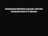 Download Fundamental Modeling Concepts: Effective Communication of IT Systems PDF Free
