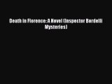 Download Death in Florence: A Novel (Inspector Bordelli Mysteries)  Read Online