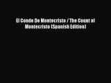 PDF El Conde De Montecristo / The Count of Montecristo (Spanish Edition)  Read Online