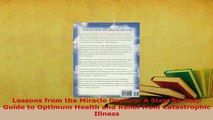 Download  Lessons from the Miracle Doctors A StepByStep Guide to Optimum Health and Relief from PDF Online
