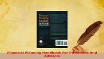 Read  Financial Planning Handbook For Physicians And Advisors Ebook Free