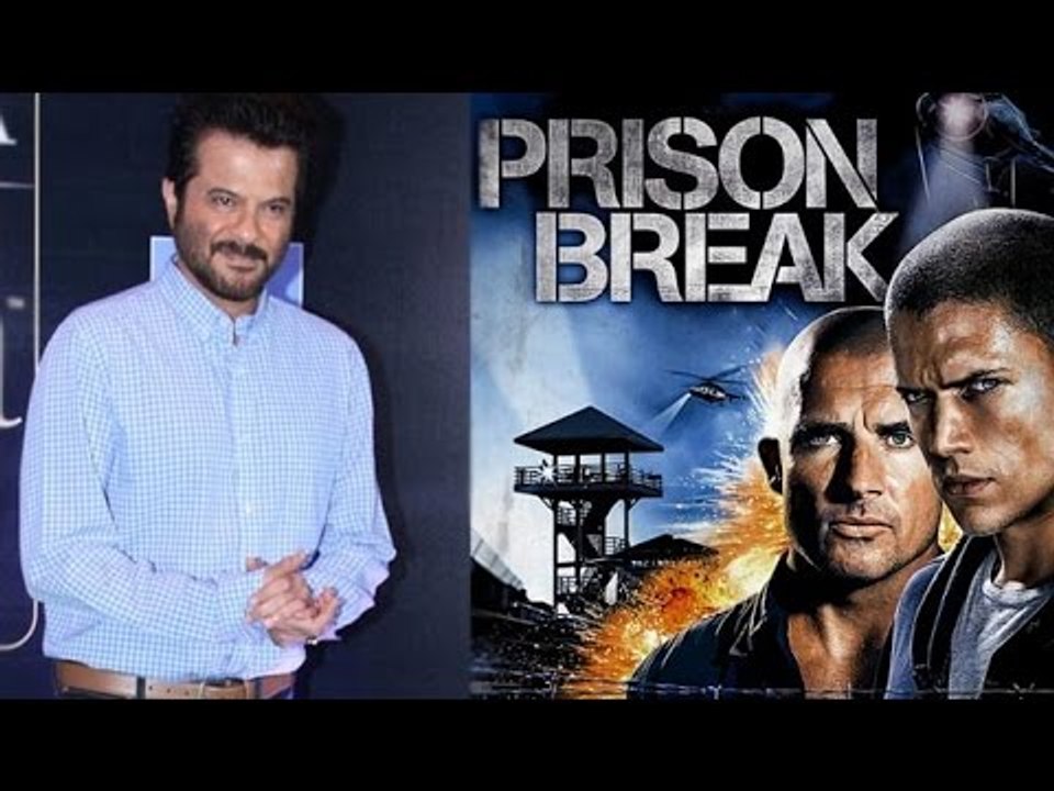 Anil Kapoor To Remake 'Prison Break' For Indian Television