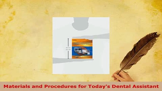 PDF Materials and Procedures for Todays Dental Assistant Read Online
