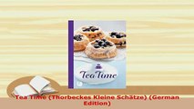 Download  Tea Time Thorbeckes Kleine Schätze German Edition PDF Online