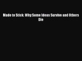 PDF Made to Stick: Why Some Ideas Survive and Others Die Free Books