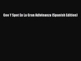 Download Goo Y Spot En La Gran Adivinanza (Spanish Edition)  Read Online