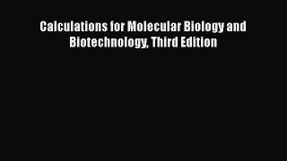 PDF Calculations for Molecular Biology and Biotechnology Third Edition  EBook