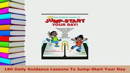PDF  180 Daily Guidance Lessons To JumpStart Your Day  EBook