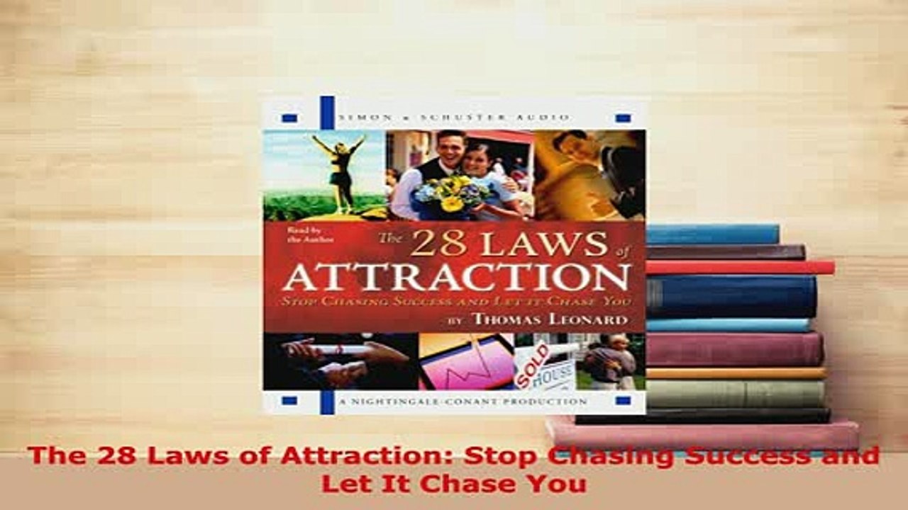 Download  The 28 Laws of Attraction Stop Chasing Success and Let It Chase You  Read Online