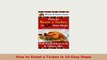 Download  How to Roast a Turkey in 10 Easy Steps PDF Full Ebook