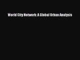 [PDF] World City Network: A Global Urban Analysis  Full EBook