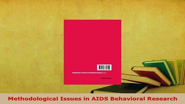 Download Methodological Issues in AIDS Behavioral Research PDF Online