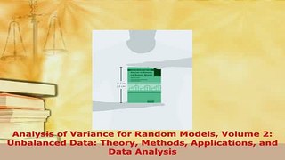 Read  Analysis of Variance for Random Models Volume 2 Unbalanced Data Theory Methods Ebook Free