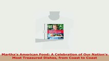 PDF  Marthas American Food A Celebration of Our Nations Most Treasured Dishes from Coast to PDF Online