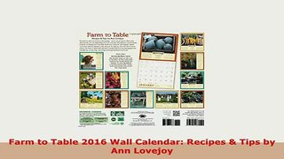 PDF  Farm to Table 2016 Wall Calendar Recipes  Tips by Ann Lovejoy PDF Full Ebook