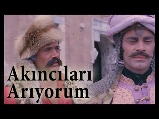 Malkoçoğlu ve Cem Sultan - Akıncıları Arıyorum