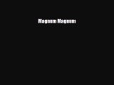 [PDF] Magnum Magnum Read Full Ebook