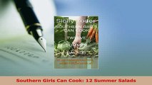 Download  Southern Girls Can Cook 12 Summer Salads Read Online