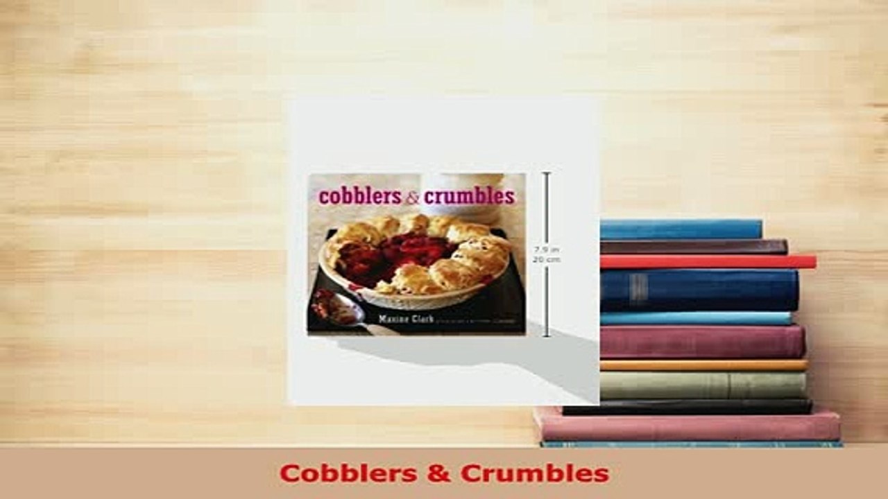 PDF  Cobblers  Crumbles Download Online
